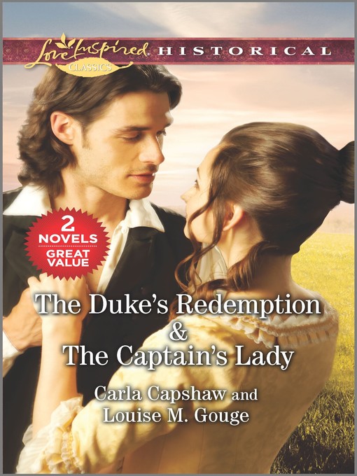 Title details for The Duke's Redemption ; The Captain's Lady by Carla Capshaw - Available